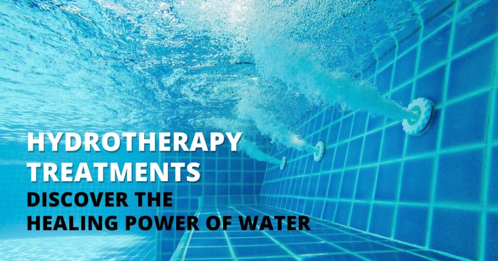 Hydrotherapy Treatments