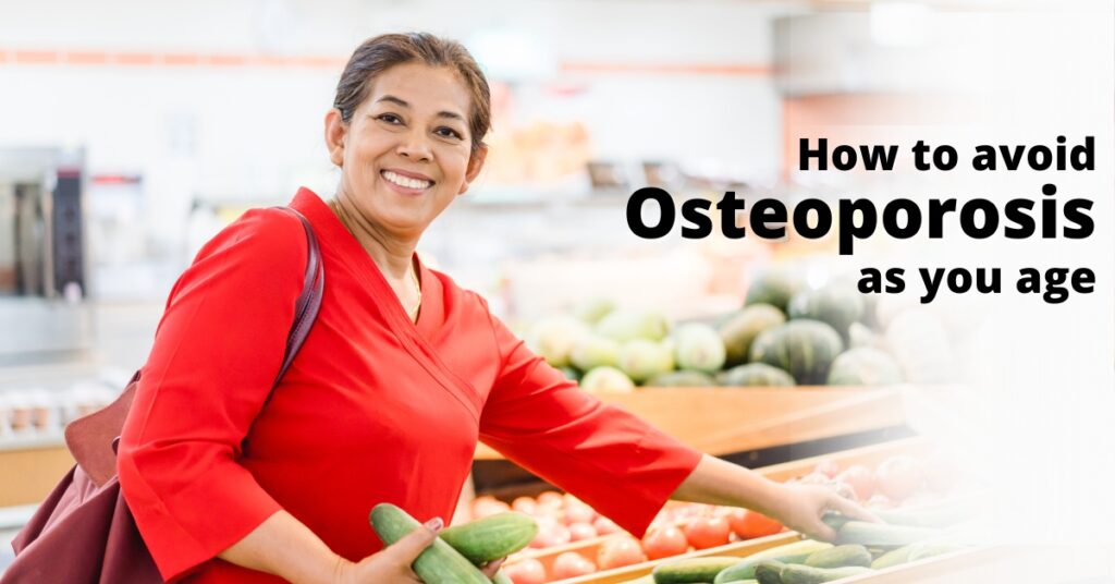 Avoid Osteoporosis as You Age