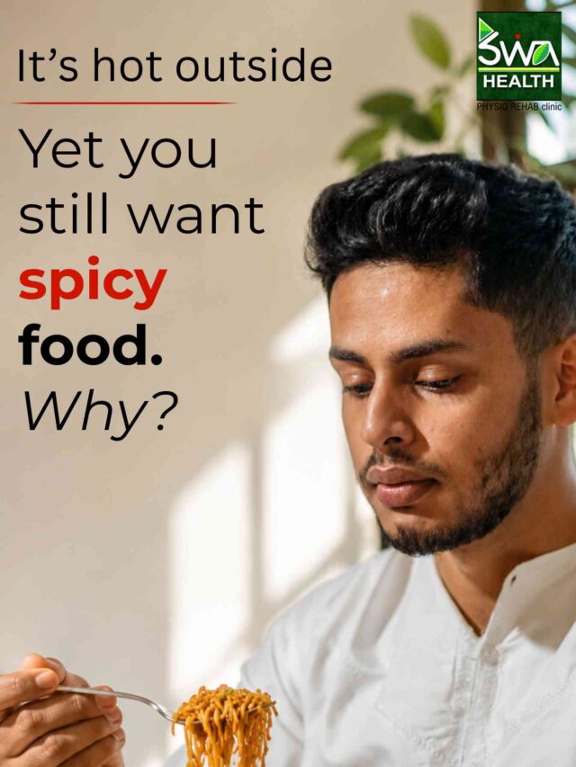 Why do we crave spicy food in summer?